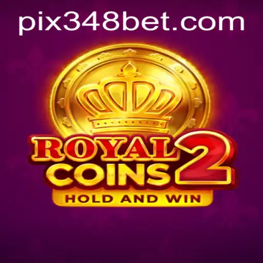 Descubra RoyalCoins2: O Novo Fenômeno do Jogo em 348bet.com